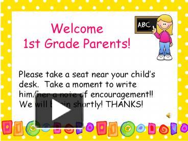 Ppt – Welcome 1st Grade Parents! Powerpoint Presentation 