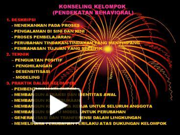 PPT – KONSELING KELOMPOK (PENDEKATAN BEHAVIORAL) PowerPoint ...