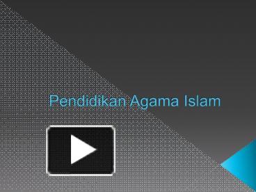 PPT – Pendidikan Agama Islam PowerPoint Presentation | Free To View ...