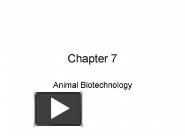 PPT – Animal Biotechnology PowerPoint Presentation | Free To View - Id ...