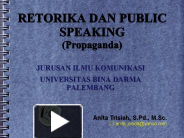 PPT – Retorika Dan Public Speaking (Propaganda) PowerPoint Presentation ...