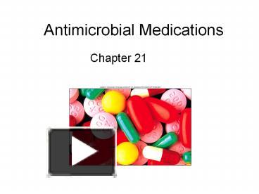 PPT – Antimicrobial Medications PowerPoint Presentation | Free To ...