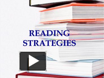 PPT – READING STRATEGIES PowerPoint Presentation | Free To View - Id ...