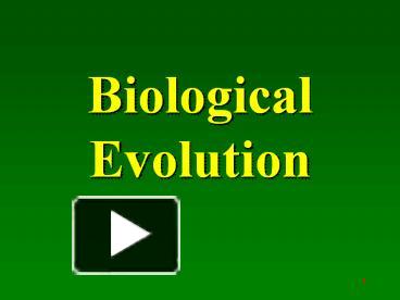 PPT – Biological Evolution PowerPoint Presentation | Free To Download ...