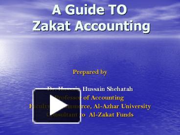 PPT – A Guide TO Zakat Accounting PowerPoint Presentation | Free To ...