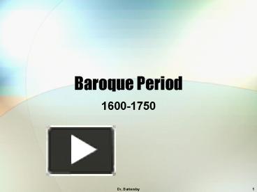 PPT – Baroque Period PowerPoint Presentation | Free To View - Id: 53814 ...