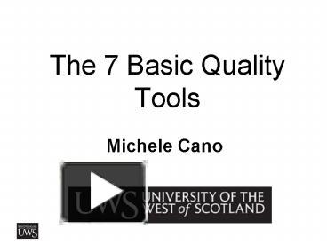 PPT – The 7 Basic Quality Tools PowerPoint presentation | free to view - id: 53c5a0-ZTM5N
