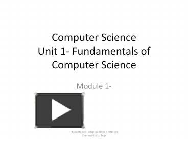 PPT – Computer Science Unit 1- Fundamentals Of Computer Science ...