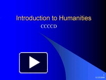 Ppt Introduction To Humanities Powerpoint Presentation Free To View