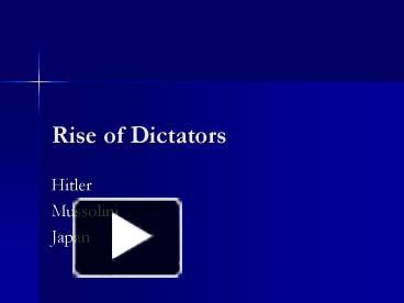 PPT – Rise Of Dictators PowerPoint Presentation | Free To View - Id ...