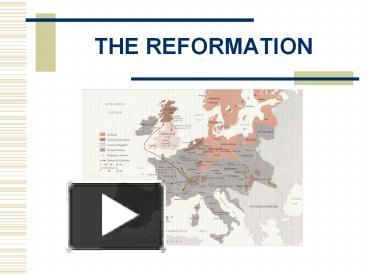 PPT – THE REFORMATION PowerPoint Presentation | Free To Download - Id ...