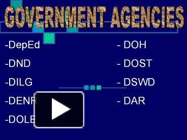 PPT – GOVERNMENT AGENCIES PowerPoint Presentation | Free To Download ...