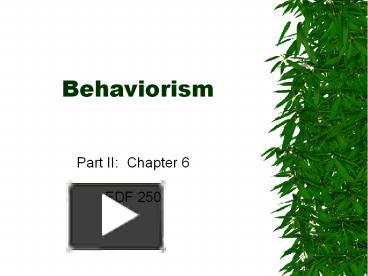 PPT – Behaviorism PowerPoint Presentation | Free To Download - Id ...