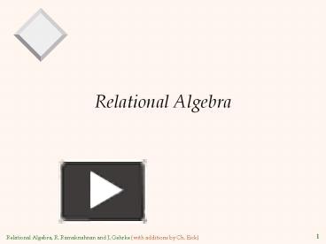 PPT – Relational Algebra PowerPoint Presentation | Free To Download ...