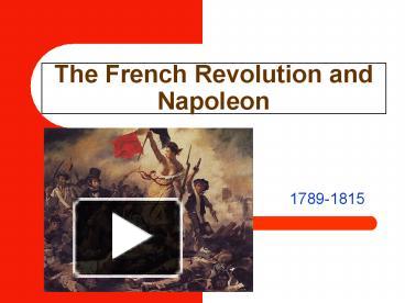 PPT – The French Revolution And Napoleon PowerPoint Presentation | Free ...