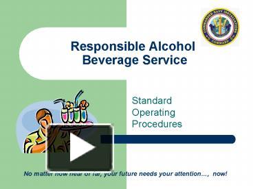 PPT – Responsible Alcohol Beverage Service PowerPoint Presentation ...