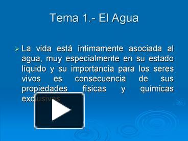 PPT – Tema 1.- El Agua PowerPoint Presentation | Free To Download - Id ...