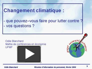 PPT – Changement Climatique : - Que Pouvez PowerPoint Presentation ...