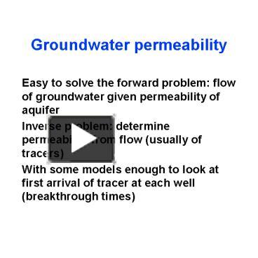 Ppt Groundwater Permeability Powerpoint Presentation Free To Download Id Mmvmn