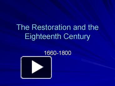 PPT – The Restoration And The Eighteenth Century PowerPoint ...