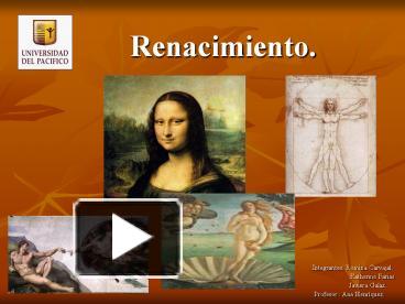 PPT – Renacimiento. PowerPoint Presentation | Free To Download - Id ...