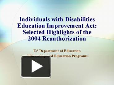 PPT – Individuals With Disabilities Education Improvement Act: Selected ...