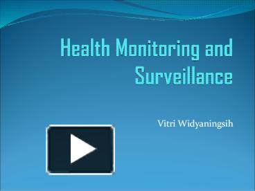 PPT – Health Monitoring And Surveillance PowerPoint Presentation | Free ...