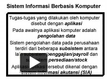 PPT – Sistem Informasi Berbasis Komputer PowerPoint Presentation | Free ...