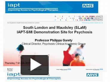 Ppt – South London And Maudsley (slam) Powerpoint Presentation 