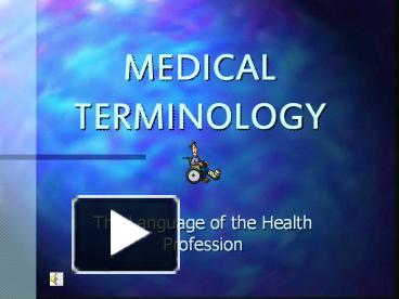 PPT - Introduction to Medical Terminology PowerPoint Presentation