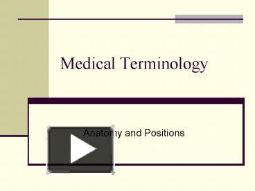 PPT – Medical Terminology PowerPoint Presentation | Free To View - Id ...