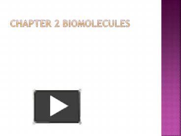 Ppt Chapter Biomolecules Powerpoint Presentation Free To View