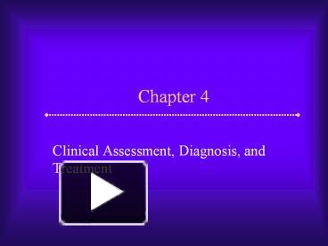 PPT – Clinical Assessment, Diagnosis, And Treatment PowerPoint ...