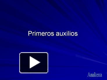 PPT – Primeros Auxilios PowerPoint Presentation | Free To Download - Id ...