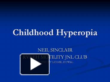 PPT – Childhood Hyperopia PowerPoint Presentation | Free To Download ...