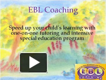 Ppt Ebl Coaching Special Education Tutoring Powerpoint Presentation Free To Download Id 5b3a63 Mjhio