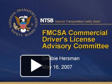 PPT – FMCSA Commercial Drivers License Advisory Committee PowerPoint ...