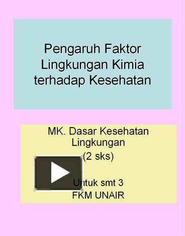 PPT – Pengaruh Faktor Lingkungan Kimia Terhadap Kesehatan PowerPoint ...