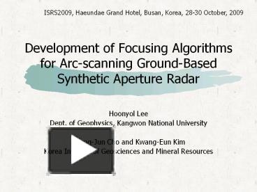 PPT – Development Of Focusing Algorithms For Arc-scanning Ground-Based ...