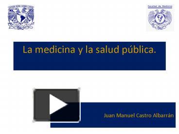 Ppt La Medicina Y La Salud P Powerpoint Presentation Free To View