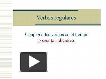 PPT – Verbos Regulares PowerPoint Presentation | Free To Download - Id ...