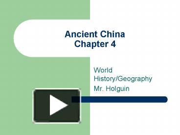 PPT – Ancient China Chapter 4 PowerPoint Presentation | Free To View ...