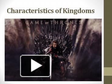 Ppt Characteristics Of Kingdoms Powerpoint Presentation Free To Download Id E B Zwe M