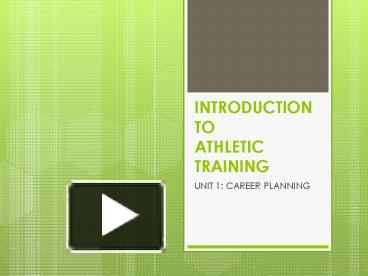 PPT – INTRODUCTION TO ATHLETIC TRAINING PowerPoint Presentation | Free ...