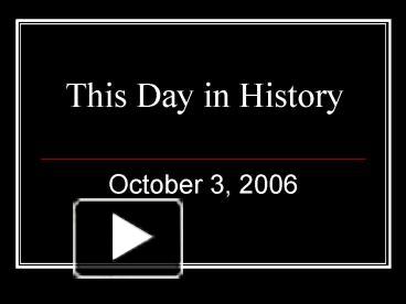 Today in History Slideshow