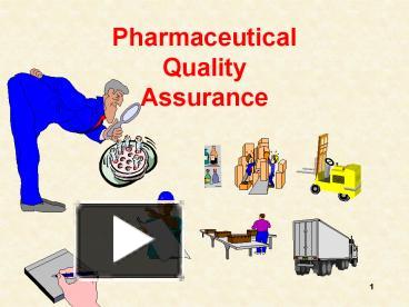 PPT – Pharmaceutical Quality Assurance PowerPoint presentation | free to view - id: 5ee80f-OTM4Z