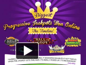 PPT – Mind Blowing Progressive Jackpots Won Online – An Infographic ...