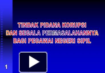 PPT – TINDAK PIDANA KORUPSI PowerPoint Presentation | Free To View - Id ...