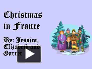 PPT – Christmas In France PowerPoint Presentation | Free To View - Id ...