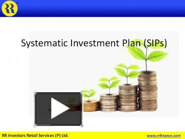 PPT – Systematic Investment Plan (SIP)-Smarter Way To Meet Your ...